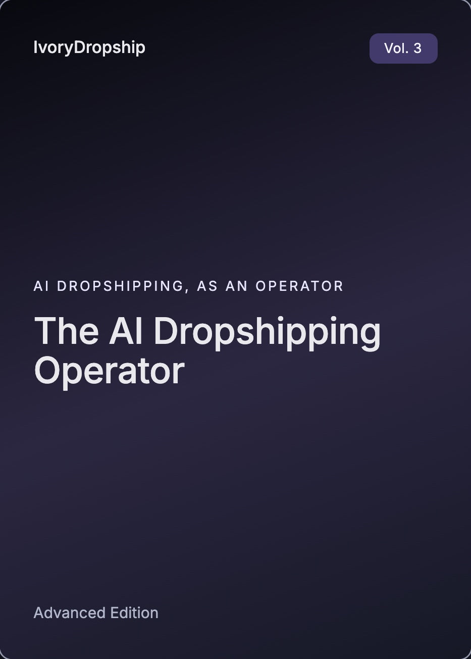 The AI Dropshipping Operator's Playbook
